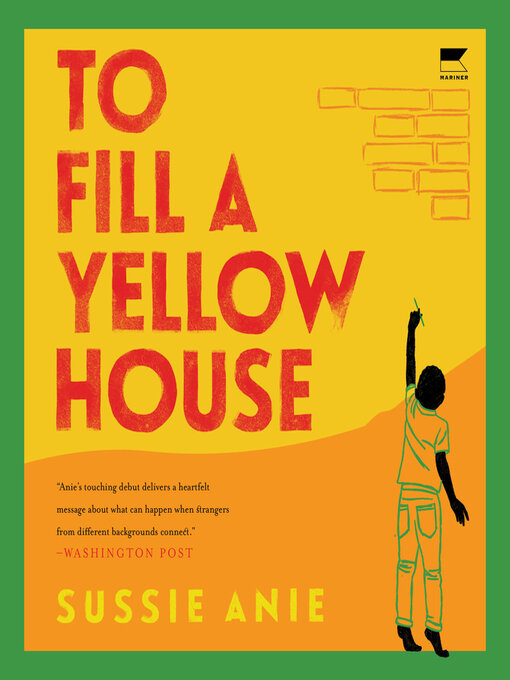 Title details for To Fill a Yellow House by Sussie Anie - Available